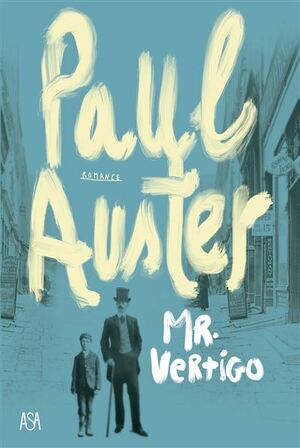 Mr Vertigo by Paul Auster