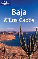 Baja and Los Cabos by Lonely Planet, Danny Palmerlee