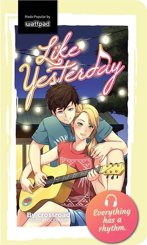 Like Yesterday by crossroad