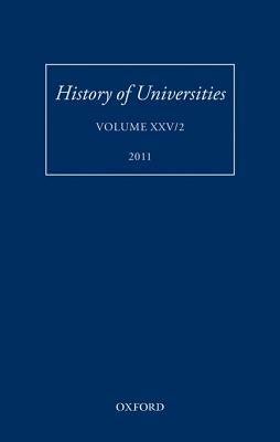 History of Universities: Volume XXV/2 by Mordechai Feingold