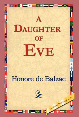 A Daughter of Eve by Honoré de Balzac