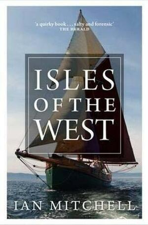 Isles of the West by Ian Mitchell