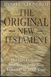 The Original New Testament by Hugh J. Schonfield