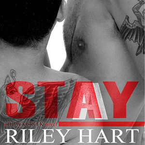 Stay by Riley Hart