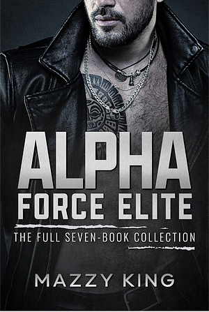 Alpha Force Elite  by Mazzy King