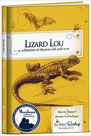 Lizard Lou: A Collection of Rhymes Old and New by Marie Rippel, Jean-Guy Latulippe