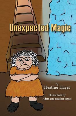 Unexpected Magic by Heather Hayes