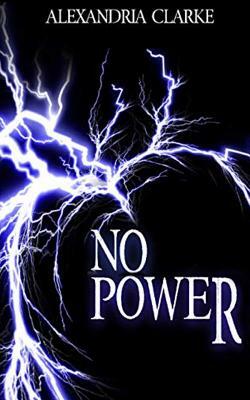 No Power by Alexandria Clarke