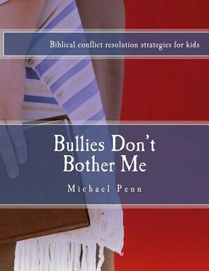 Bullies Don't Bother Me by Michael Penn