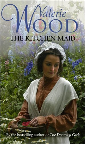 The Kitchen Maid by Valerie Wood