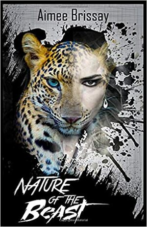 Nature of the Beast (Tangled Bonds book 1) by Aimee Brissay