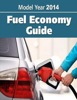 Model Year 2014 Fuel Economy Guide by U. S. Department of Energy