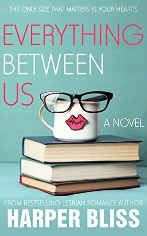 Everything Between Us by Harper Bliss