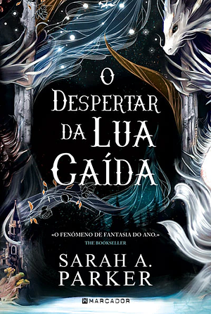 O Despertar Da Lua Caída by Sarah A. Parker