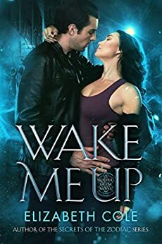 Wake Me Up by Elizabeth Cole