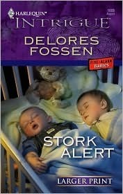 Stork Alert by Delores Fossen