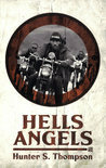 Hells Angels by Hunter S. Thompson