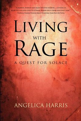 Living with Rage by Angelica Harris