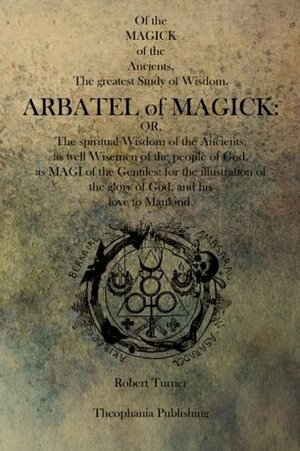 Arbatel of Magick by Robert Turner