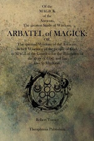 Arbatel of Magick by Robert Turner