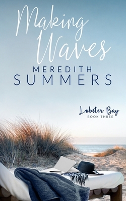 Making Waves by Meredith Summers