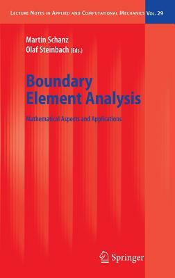 Boundary Element Analysis: Mathematical Aspects and Applications by 