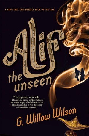 Alif the Unseen by G. Willow Wilson