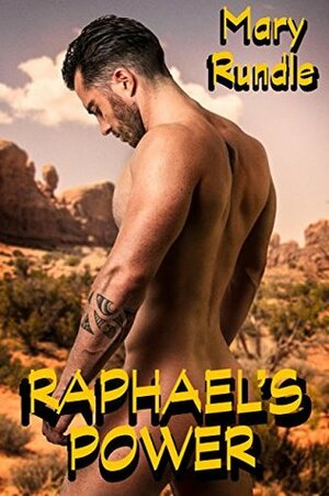 Raphael's Power by Mary Rundle