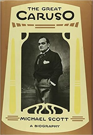 Caruso by Michael Scott