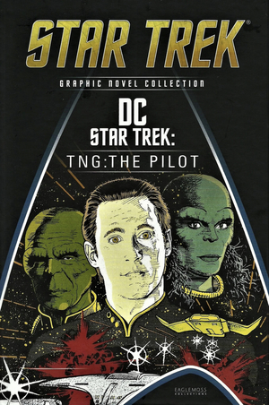DC Star Trek: TNG: The Pilot by Michael Jan Friedman
