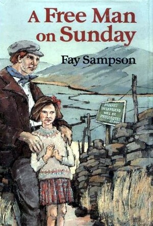 A Free Man on Sunday by Fay Sampson