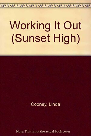Working It Out by Linda A. Cooney