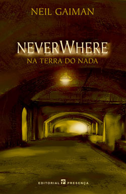 Neverwhere - Na Terra do Nada by Carlos Afonso Lobo, Neil Gaiman, Alberto Gomes