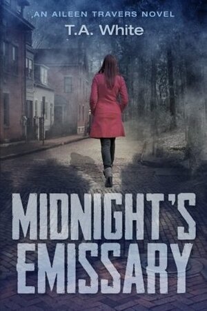 Midnight's Emissary by T.A. White