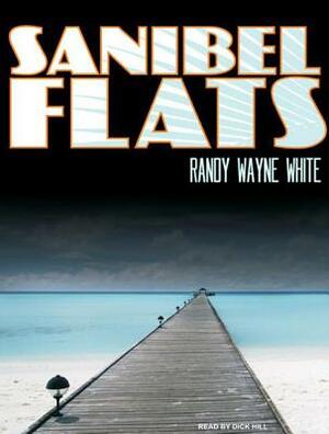 Sanibel Flats by Randy Wayne White
