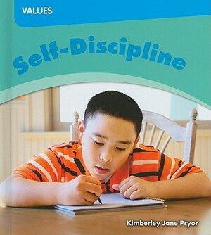 Self-Discipline by Kimberley Jane Pryor