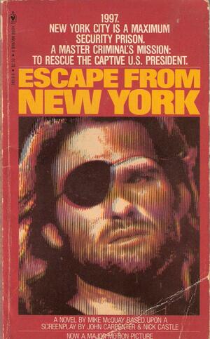 Escape from New York: A Novel by Mike McQuay