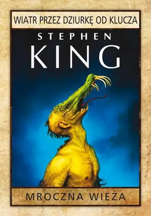 Wiatr przez dziurkę od klucza by Stephen King