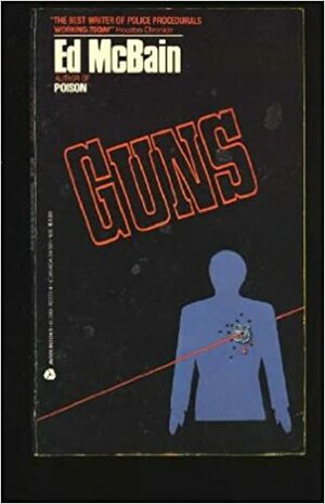 Guns by Ed McBain