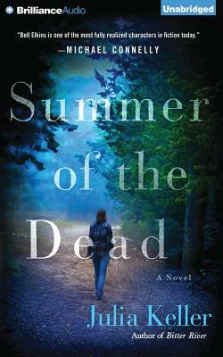 Summer of the Dead by Julia Keller