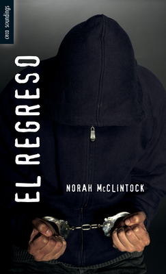 El Regreso by Norah McClintock