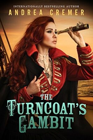 The Turncoat's Gambit by Andrea Cremer