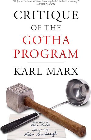 Critique of the Gotha Program by Karl Marx