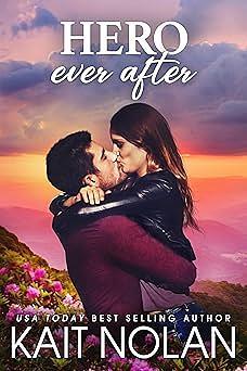 Hero Ever After by Kait Nolan
