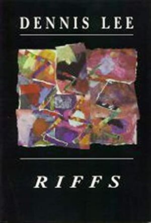 Riffs by Dennis Lee