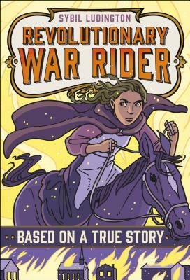 Sybil Ludington: Revolutionary War Rider by E. F. Abbott