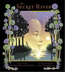 The Secret River by Leo Dillon, Marjorie Kinnan Rawlings, Diane Dillon