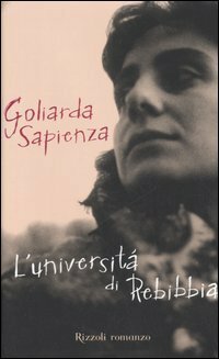 L'università di Rebibbia by Goliarda Sapienza