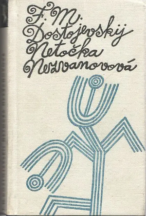 Netočka Nezvanovová by Fyodor Dostoevsky