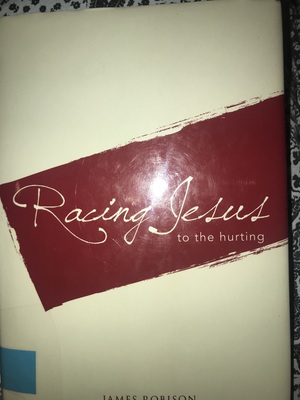 Racing Jesus to the hurting by James Robison